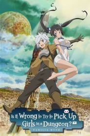 Is It Wrong to Try to Pick Up Girls in a Dungeon? English Dubbed