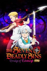 The Seven Deadly Sins: Grudge of Edinburgh Part 2 Full movie English Dubbed