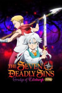 The Seven Deadly Sins: Grudge of Edinburgh Part 2 Full movie English Dubbed