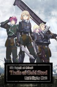 The Legend of Heroes: Trails of Cold Steel – Northern War English Dubbed