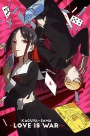 Kaguya-sama: Love Is war English Dubbed