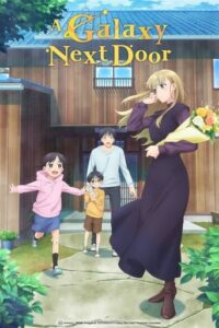 A Galaxy Next Door English Dubbed