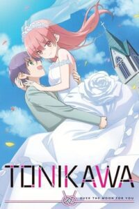 Tonikawa: Over the Moon for You English Dubbed