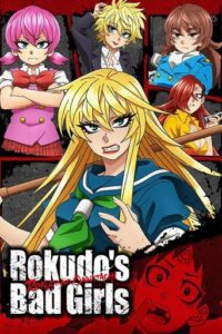 Rokudo’s Bad Girls English Subbed