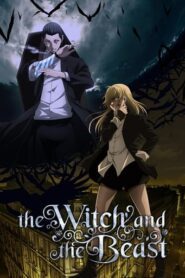 The Witch and the Beast English Dubbed