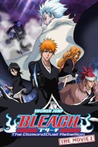 Bleach the Movie: The DiamondDust Rebellion English Dubbed