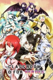 Classroom for Heroes English Subbed