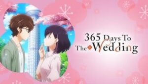 365 Days to the Wedding Season 1 Episode 12 English Subbed