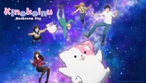 Kinokoinu Mushroom Pup Season 1 Episode 11 English Subbed