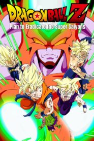 Dragon Ball Z: Saiya-jin Zetsumetsu Keikaku English Subbed